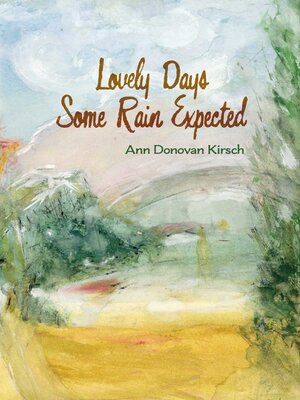 cover image of Lovely Days Some Rain Expected